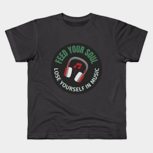 Feed your soul Kids T-Shirt